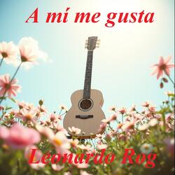 A Mí Me Gusta.