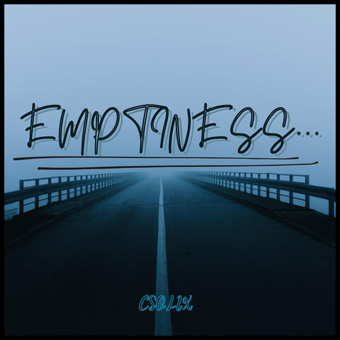 Emptiness...