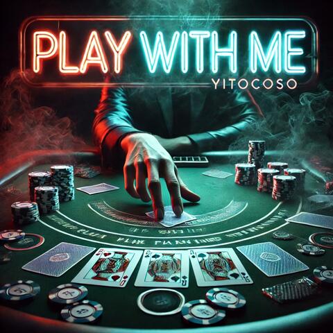 Play With Me