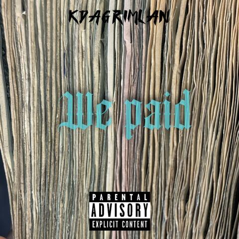 We Paid