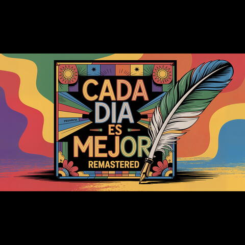 Cada Dia es Mejor
