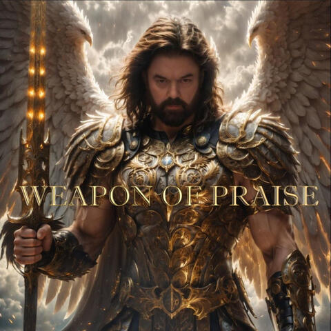 Weapon of Praise