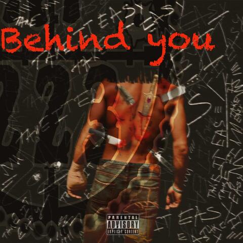 Behind You