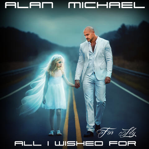 All I Wished For - For Lily