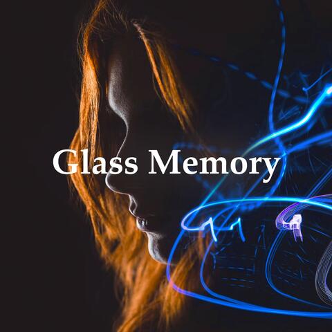 Glass Memory