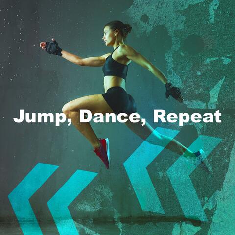 Jump, Dance, Repeat