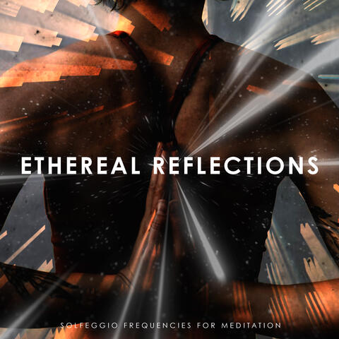 Ethereal Reflections