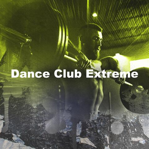 Dance Club Extreme
