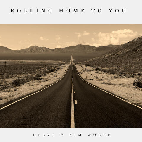 Rolling Home to You