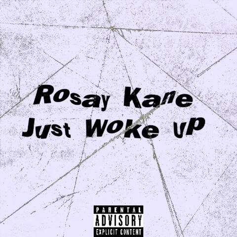 Just Woke Up