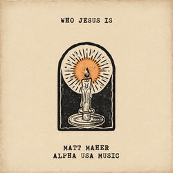 Who Jesus Is