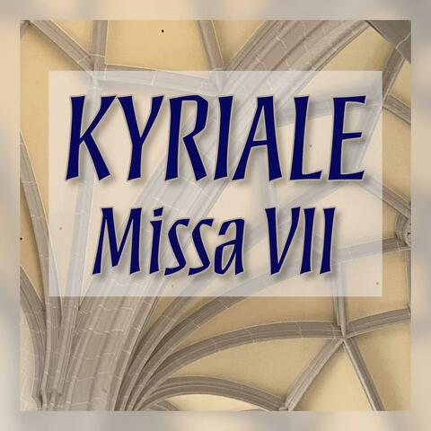 Kyriale - Missa VII