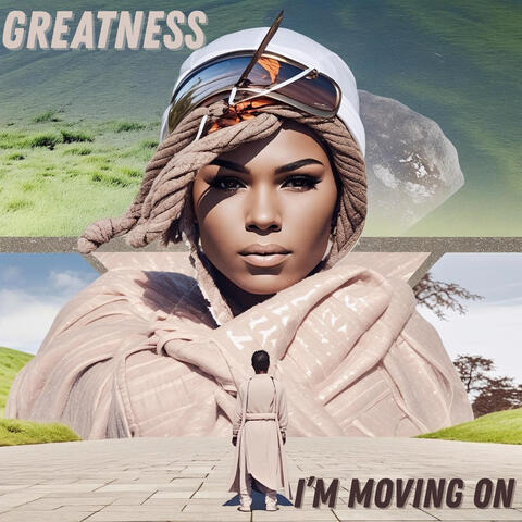 I'M MOVING ON