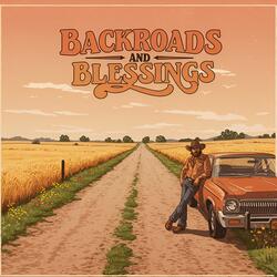 Backroads and Blessings