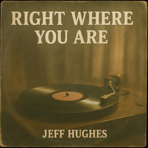 Right Where You Are
