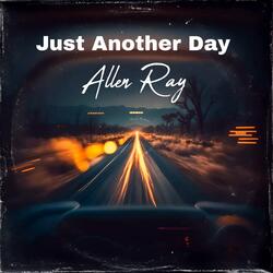 Just Another Day