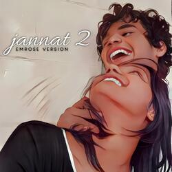 Jannat 2