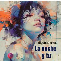 La noche y tu