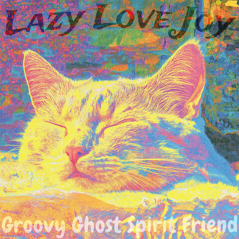 Lazy Love Joy