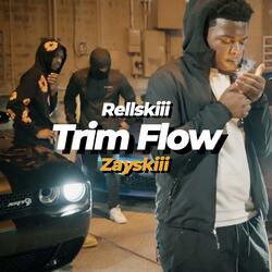 Trim Flow
