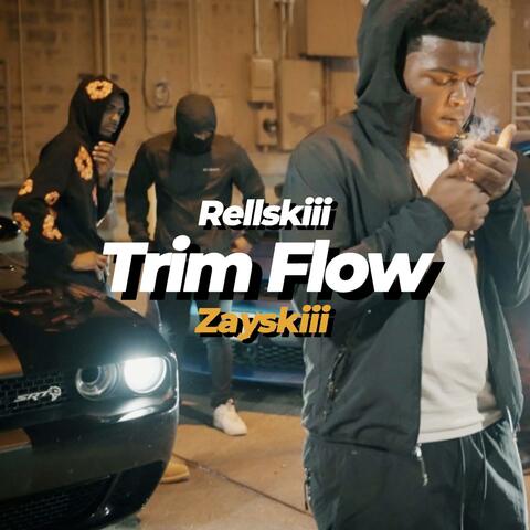 Trim Flow