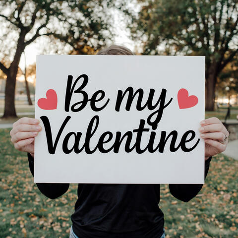 Be My Valentine