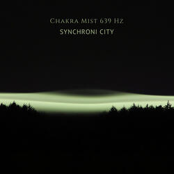 Chakra Mist 639 Hz