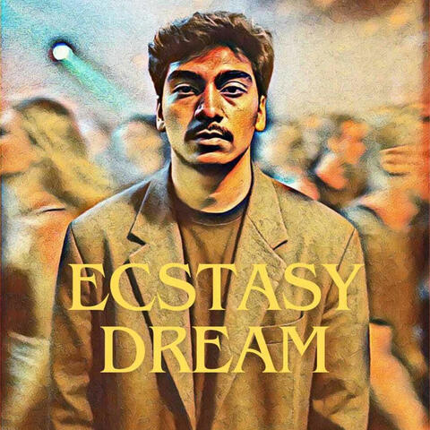 Ecstasy Dream
