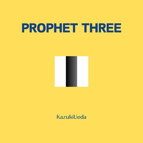 Prophet Three