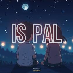 Is Pal