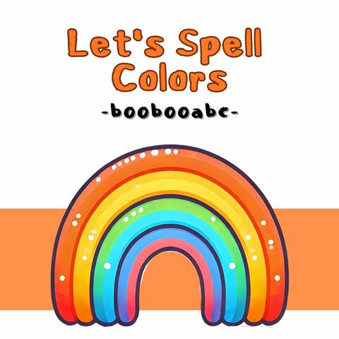 Let's Spell Colors