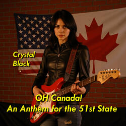 Oh Canada! - An Anthem for the 51st State