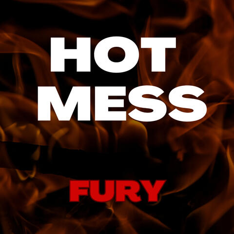 Hot Mess
