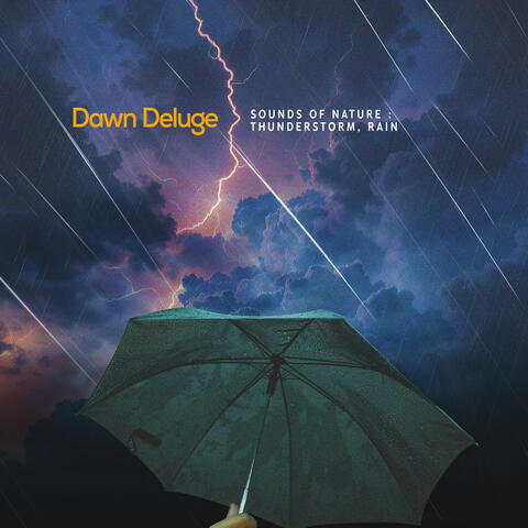 Dawn Deluge