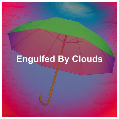 Engulfed By Clouds