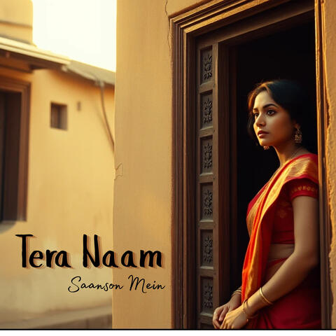 Tera Naam Saanson Mein