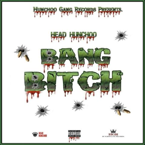 Bang Bitch
