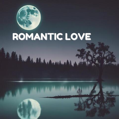 Romantic Love