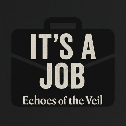 It's a Job