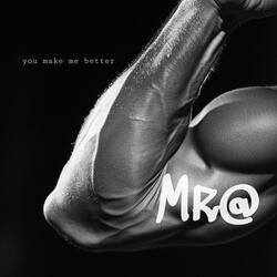 You Make Me Better