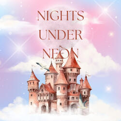 Nights Under Neon