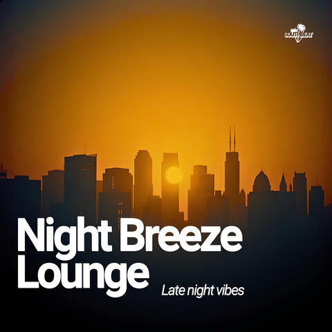 Night Breeze Lounge - Late night vibes