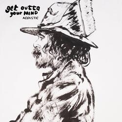 Get Outta Your Mind