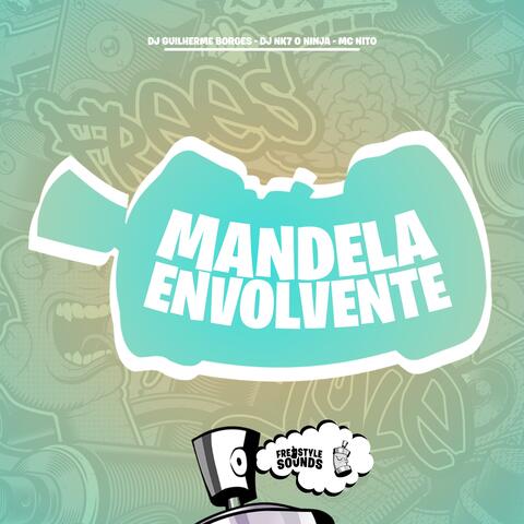 Mandela Envolvente - EletroFunk