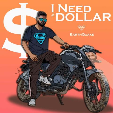 I Need A Dollar