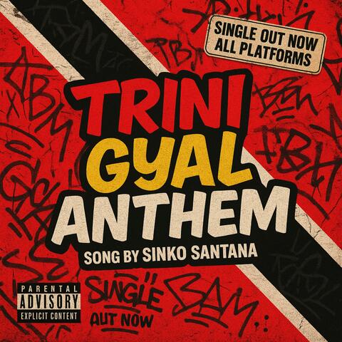 Trini Gyal Anthem