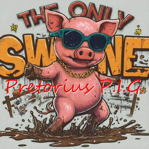 The Only Swine