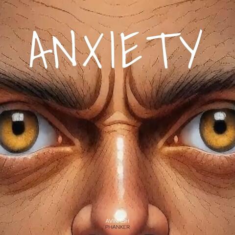 Anxiety
