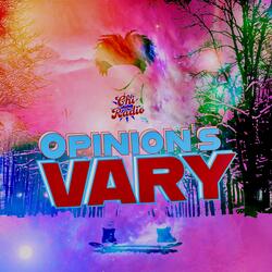 Opinions Vary