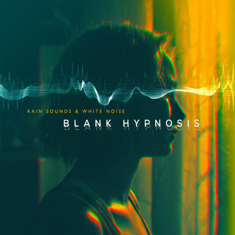 Blank Hypnosis